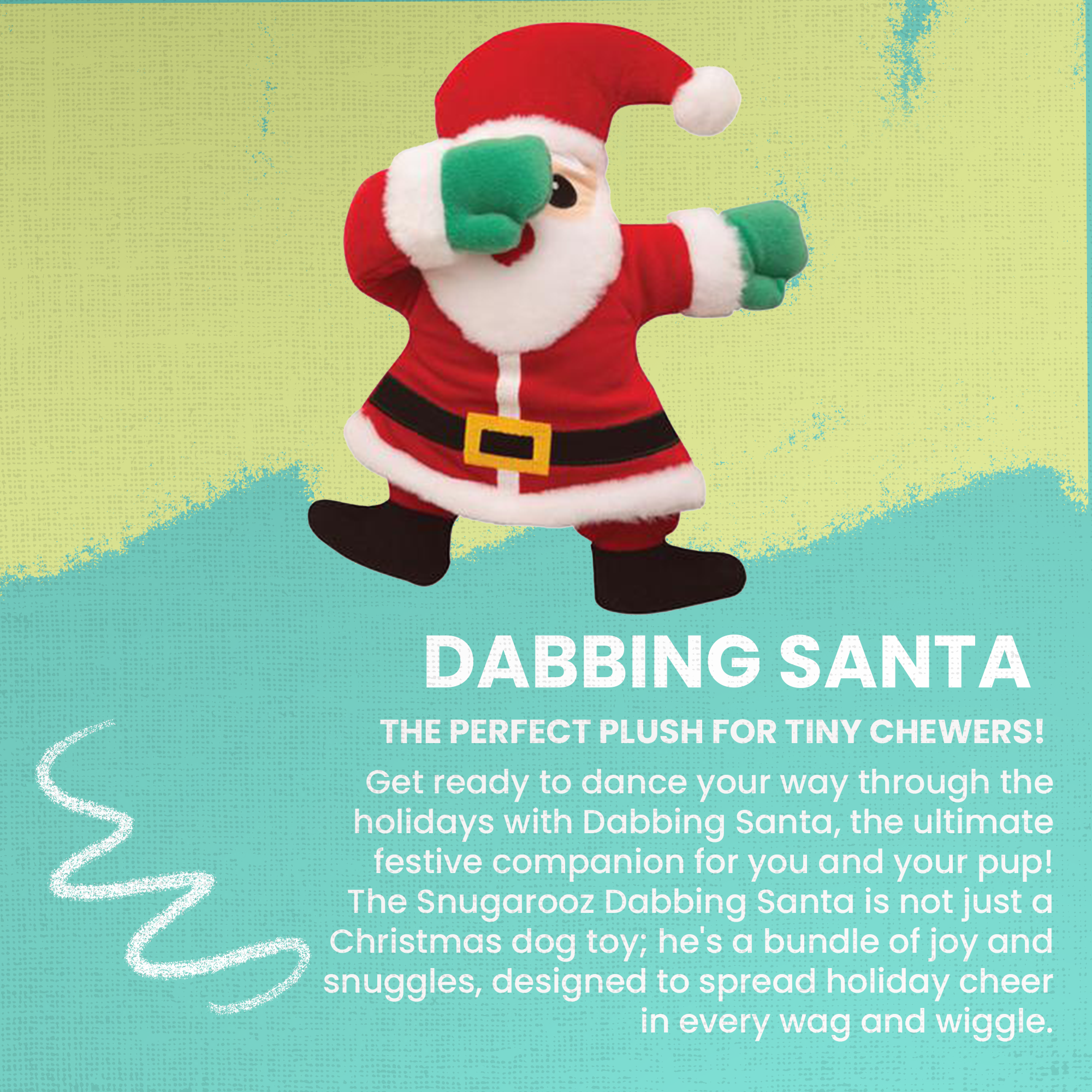 The Snugarooz Dabbing Santa plush dog toy features a festive Santa design with green mittens and a red suit, making it the perfect holiday toy for your pup!.