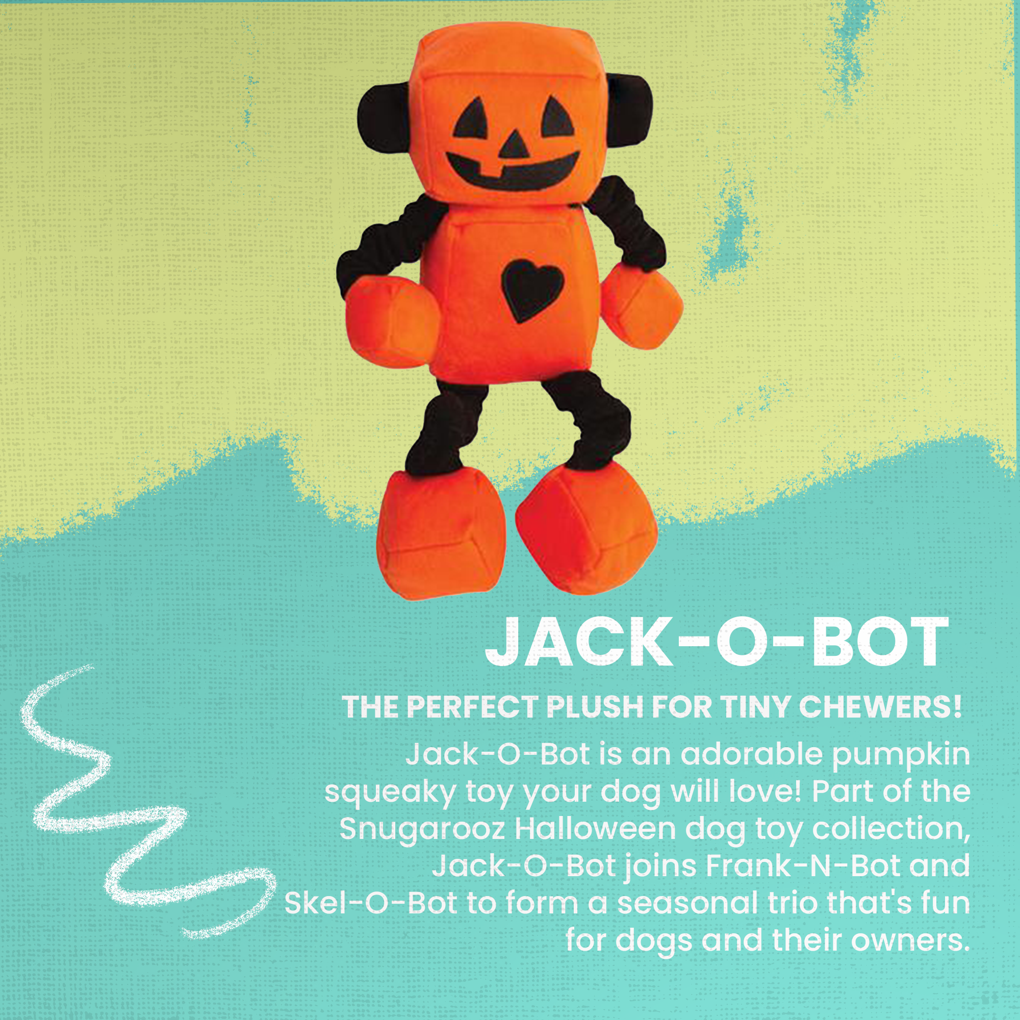 The Snugarooz Jack-O-Bot is a plush dog toy robot with an orange body, black heart on its chest, jack-o-lantern face, and black limbs—giving your pup spooky-cute Halloween fun.